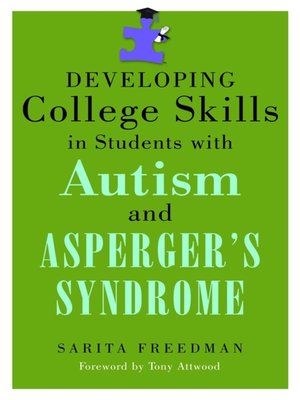 cover image of Developing College Skills in Students with Autism and Asperger's Syndrome